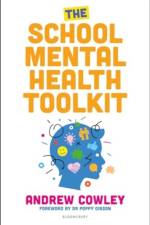 The School Mental Health Toolkit af Andrew Cowley