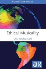 Ethical Musicality af Gro Trondalen
