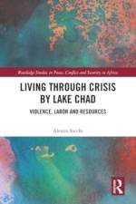 Living through Crisis by Lake Chad af Alessio Iocchi
