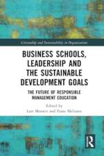 Business Schools, Leadership and the Sustainable Development Goals