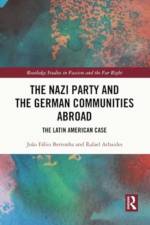 The Nazi Party and the German Communities Abroad af Joao Fabio (Universidade Estadual de Maringa Bertonha