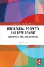 Intellectual Property and Development af Barbara Pick