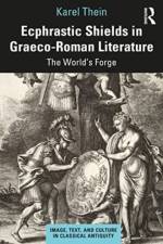 Ecphrastic Shields in Graeco-Roman Literature