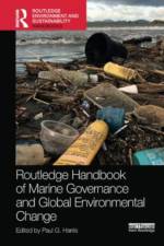 Routledge Handbook of Marine Governance and Global Environmental Change