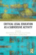 Critical Legal Education as a Subversive Activity