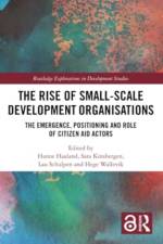 The Rise of Small-Scale Development Organisations