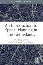 An Introduction to Spatial Planning in the Netherlands