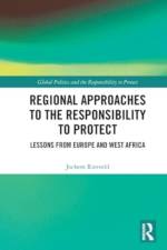 Regional Approaches to the Responsibility to Protect af Jochem (University of Cambridge Rietveld