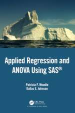 Applied Regression and ANOVA Using SAS af Patricia F. Moodie