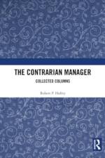 The Contrarian Manager af Robert P. (University Libraries Holley