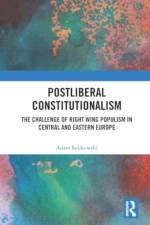 Postliberal Constitutionalism af Adam Sulikowski