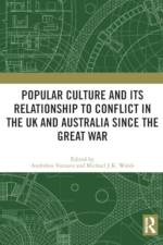 Popular Culture and Its Relationship to Conflict in the UK and Australia since the Great War