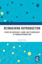 Reimagining Reproduction af Kalindi Vora