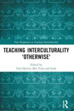 Teaching Interculturality 'Otherwise'