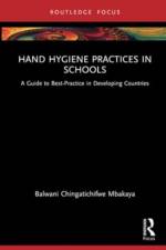 Hand Hygiene Practices in Schools af Balwani Chingatichifwe Mbakaya