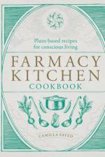 Farmacy Kitchen Cookbook af Camilla Fayed