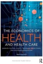 The Economics of Health and Health Care af Allen C
