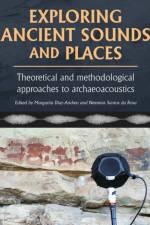 Exploring Ancient Sounds and Places