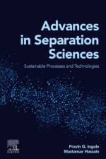Advances in Separation Sciences af Pravin G Ingole