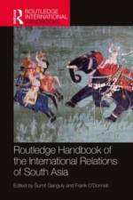 Routledge Handbook of the International Relations of South Asia