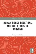 Human-Horse Relations and the Ethics of Knowing af Rosalie Jones McVey