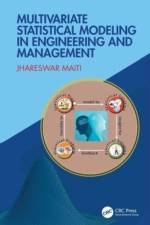 Multivariate Statistical Modeling in Engineering and Management af Jhareswar Maiti