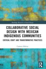 Collaborative Social Design with Mexican Indigenous Communities af Carmen Malvar