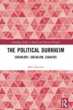 The Political Durkheim af Matt (University of Glasgow Dawson