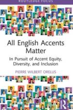 All English Accents Matter af Pierre Wilbert (New Mexico State University Orelus