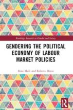 Gendering the Political Economy of Labour Market Policies af Rosa (University of Bologna Mule