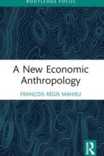 A New Economic Anthropology af Francois Regis Mahieu
