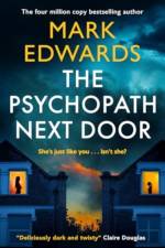 The Psychopath Next Door af Mark Edwards