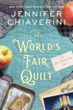 The World's Fair Quilt af Jennifer Chiaverini