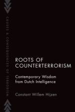 Roots of Counterterrorism af Constant Willem (Affiliated researcher at the Institute of Security and Global Affairs Hijzen