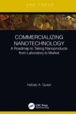 Commercializing Nanotechnology af Hebab A. (MARTECH International Quazi