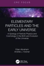 Elementary Particles and the Early Universe af Eitan (Heriot-Watt University Abraham