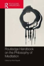 Routledge Handbook on the Philosophy of Meditation