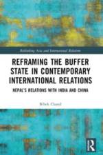 Reframing the Buffer State in Contemporary International Relations af Bibek (University of North Georgia Chand