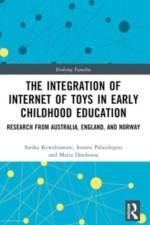 The Integration of Internet of Toys in Early Childhood Education af Sarika (Swinburne University Kewalramani