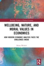 Wellbeing, Nature, and Moral Values in Economics af Heinz Welsch