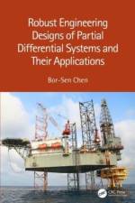 Robust Engineering Designs of Partial Differential Systems and Their Applications af Bor-Sen Chen