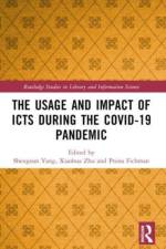 The Usage and Impact of ICTs during the Covid-19 Pandemic
