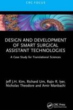 Design and Development of Smart Surgical Assistant Technologies