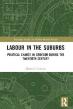 Labour in the Suburbs af Michael (University of the West of England Tichelar