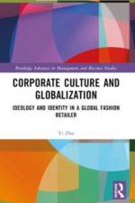 Corporate Culture and Globalization af Yi (Lancaster University Zhu