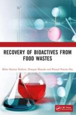 Recovery of Bioactives from Food Wastes af Mihir Kumar (IIT Guwahati Purkait