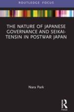 The Nature of Japanese Governance and Seikai-Tensin in Postwar Japan af Nara (Yonsei University Park