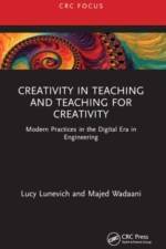 Creativity in Teaching and Teaching for Creativity af Lucy Lunevich