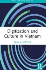 Digitization and Culture in Vietnam af Emma (USC-SJTU Institute of Cultural and Creative Industry (ICCI) Duester