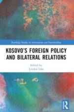 Kosovo’s Foreign Policy and Bilateral Relations